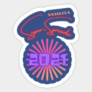 The Sayulita Super Spreader Sticker